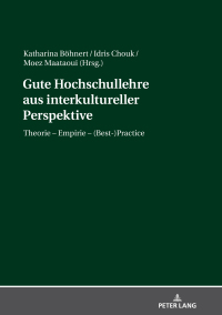 Imagen de portada: Gute Hochschullehre aus interkultureller Perspektive 1st edition 9783631776230