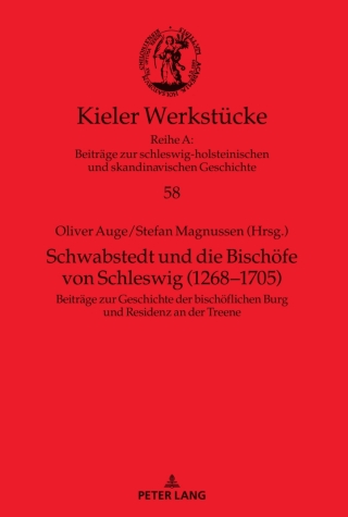 Cover image: Schwabstedt und die Bischoefe von Schleswig (1268-1705) 1st edition 9783631829318