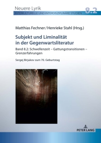 Omslagafbeelding: Subjekt und Liminalitaet in der Gegenwartsliteratur 1st edition 9783631830758