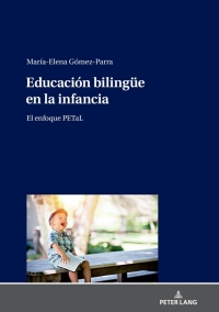 Cover image: Educación bilinguee en la infancia 1st edition 9783631746394
