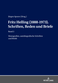 Imagen de portada: Fritz Helling (1888-1973). Schriften, Reden und Briefe 1st edition 9783631831007