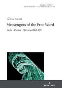 Imagen de portada: Messengers of the Free Word 1st edition 9783631818763