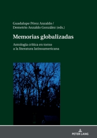 Cover image: Memorias globalizadas 1st edition 9783631818497