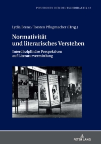 Omslagafbeelding: Normativitaet und literarisches Verstehen 1st edition 9783631817322