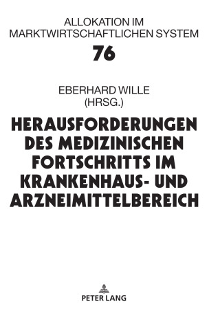 Imagen de portada: Herausforderungen des medizinischen Fortschritts im Krankenhaus- und Arzneimittelbereich 1st edition 9783631833698