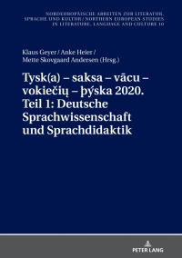 Titelbild: Tysk(a) – saksa – vācu – vokiečių – þýska 2020. Teil 1: Deutsche Sprachwissenschaft und Sprachdidaktik 1st edition 9783631798928