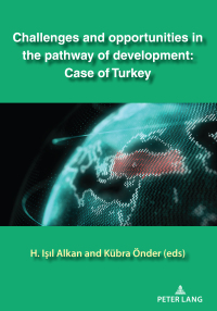 Imagen de portada: Challenges and opportunities in the pathway of development: Case of Turkey 1st edition 9783631818268