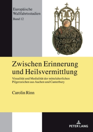 Cover image: Zwischen Erinnerung und Heilsvermittlung 1st edition 9783631829370