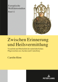 Imagen de portada: Zwischen Erinnerung und Heilsvermittlung 1st edition 9783631829370
