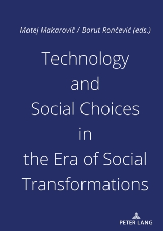 Immagine di copertina: Technology and Social Choices in the Era of Social Transformations 1st edition 9783631808214