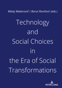 Imagen de portada: Technology and Social Choices in the Era of Social Transformations 1st edition 9783631808214