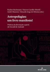 Cover image: Antropofagias: um livro manifesto! 1st edition 9783631837276