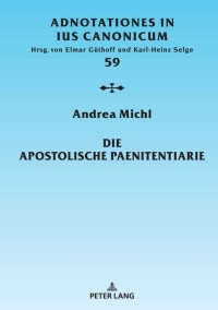 Imagen de portada: Die Apostolische Paenitentiarie 1st edition 9783631833681