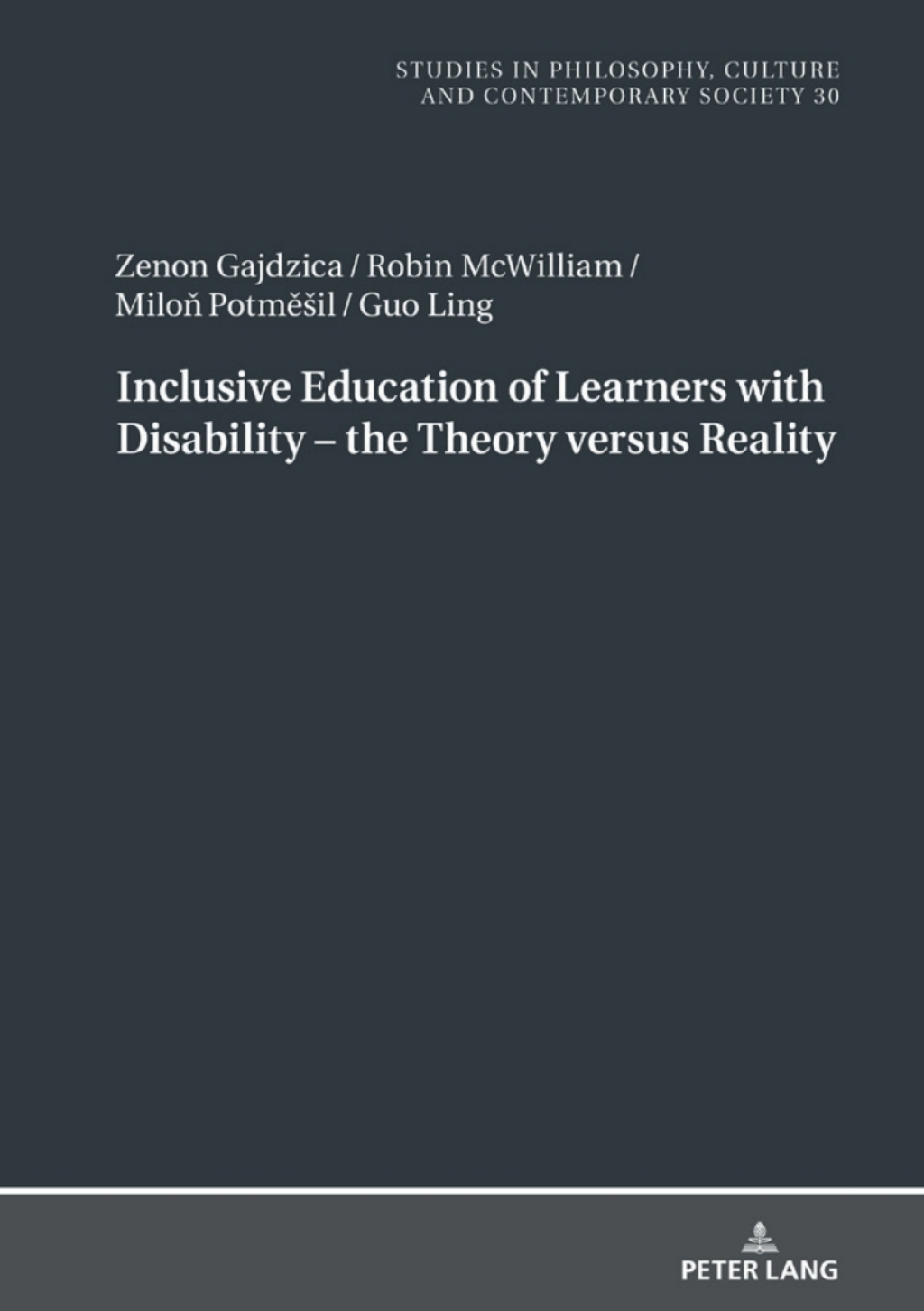 Inclusive Education of Learners with Disability – The Theory versus Reality 1st Edition