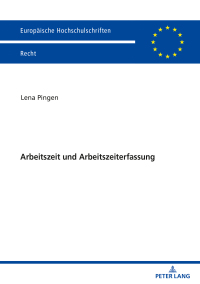 Immagine di copertina: Arbeitszeit und Arbeitszeiterfassung 1st edition 9783631836224