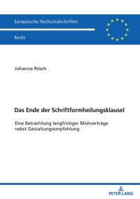 Immagine di copertina: Das Ende der Schriftformheilungsklausel 1st edition 9783631835289