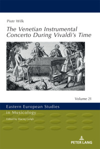 Imagen de portada: The Venetian Instrumental Concerto During Vivaldi’s Time 1st edition 9783631833254