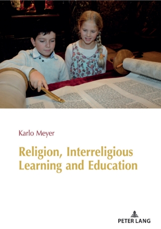 صورة الغلاف: Religion, Interreligious Learning and Education 1st edition 9783631836194