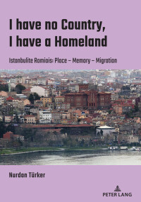 Cover image: I have no Country, I have a homeland 1st edition 9783631832981
