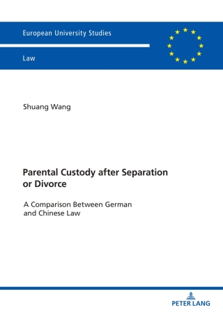 Imagen de portada: Parental Custody After Separation or Divorce 1st edition 9783631838372