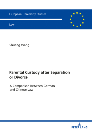 Cover image: Parental Custody After Separation or Divorce 1st edition 9783631838372
