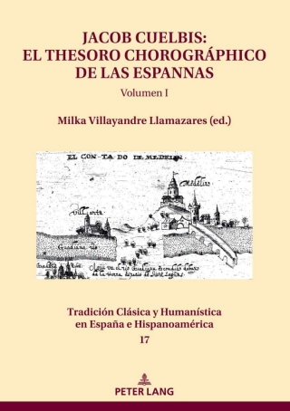 Imagen de portada: Jacob Cuelbis: El Thesoro chorográphico de las Espannas Volumen I 1st edition 9783631841051