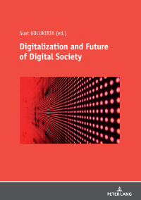 Cover image: Digitalization and Future of Digital Society 1st edition 9783631834893