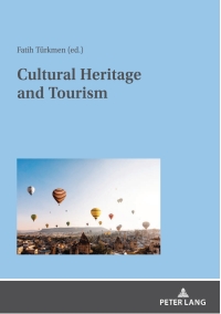 表紙画像: Cultural Heritage and Tourism 1st edition 9783631842454