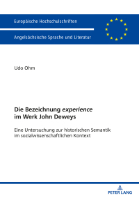 Imagen de portada: Die Bezeichnung «experience» im Werk John Deweys 1st edition 9783631335284
