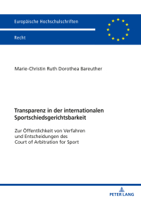 صورة الغلاف: Transparenz in der internationalen Sportschiedsgerichtsbarkeit 1st edition 9783631841785