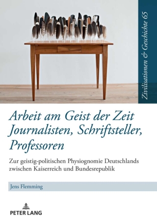 Cover image: Arbeit am Geist der Zeit: Journalisten, Schriftsteller, Professoren 1st edition 9783631843550