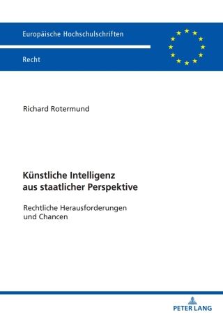 Cover image: Kuenstliche Intelligenz aus staatlicher Perspektive 1st edition 9783631833629