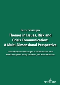 Imagen de portada: Themes in Issues, Risk and Crisis Communication: 1st edition 9783631816516