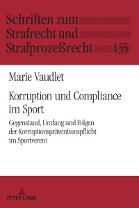 表紙画像: Korruption und Compliance im Sport 1st edition 9783631837153