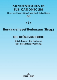 表紙画像: Die Dioezesankurie 1st edition 9783631842232