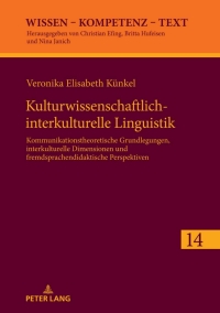 Immagine di copertina: Kulturwissenschaftlich-interkulturelle Linguistik 1st edition 9783631835012