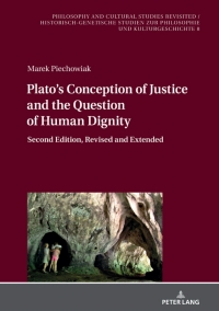 Imagen de portada: Plato’s Conception of Justice and the Question of Human Dignity 1st edition 9783631845240