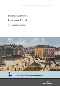 Imagen de portada: Lwów or L’viv? 1st edition 9783631829721