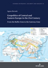 Cover image: Geopolitics of Central and Eastern Europe in the 21st Century 1st edition 9783631819159