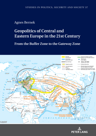表紙画像: Geopolitics of Central and Eastern Europe in the 21st Century 1st edition 9783631819159