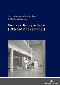 Cover image: Business History in Spain (19th and 20th centuries) 1st edition 9783631843857