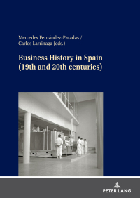 Immagine di copertina: Business History in Spain (19th and 20th centuries) 1st edition 9783631843857