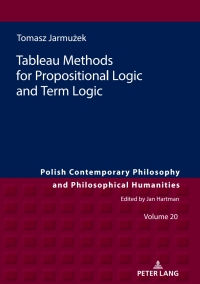 صورة الغلاف: Tableau Methods for Propositional Logic and Term Logic 1st edition 9783631833728