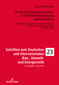 Cover image: Die Rechtsstellung des Einzelnen in Oeffentlichkeitsbeteiligung und Rechtsschutz 1st edition 9783631843741