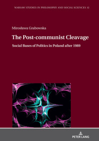 Imagen de portada: The Post-communist Cleavage. 1st edition 9783631832141