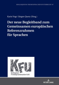 Cover image: Der neue Begleitband zum Gemeinsamen europaeischen Referenzrahmen fuer Sprachen 1st edition 9783631793688