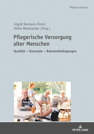 Cover image: Pflegerische Versorgung alter Menschen 1st edition 9783631844410