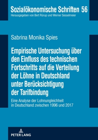 Cover image: Empirische Untersuchung ueber den Einfluss des technischen Fortschritts auf die Verteilung der Loehne in Deutschland unter Beruecksichtigung der Tarifbindung 1st edition 9783631840207