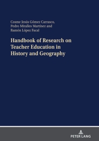 Immagine di copertina: Handbook of Research on Teacher Education in History and Geography 1st edition 9783631818978