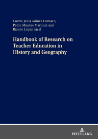 Cover image: Handbook of Research on Teacher Education in History and Geography 1st edition 9783631818978
